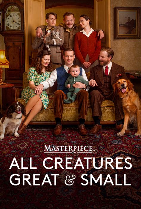 All Creatures Great and Small (2021): Insider's Guide .